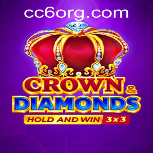 A Comprehensive Introduction to CrownDiamonds: Exploring the Exciting World of CC6